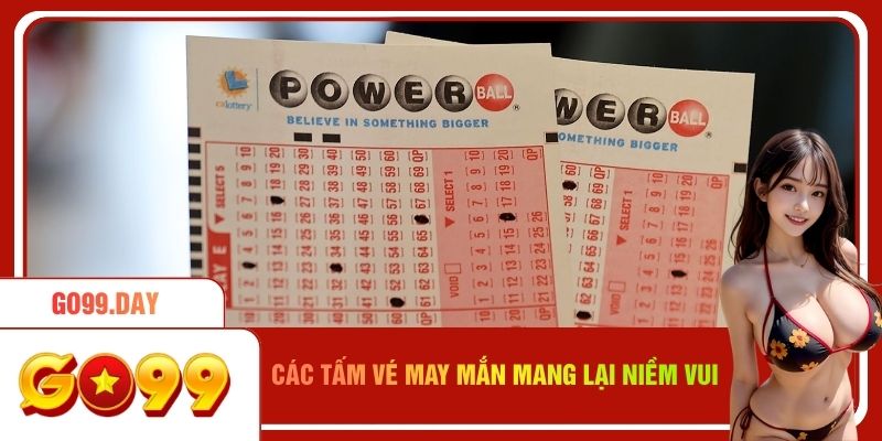 Các tấm vé may mắn mang lại niềm vui cho người tham gia